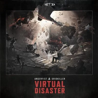 Angerfist/GridKiller Virtual Disaster