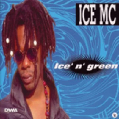 Ice MC Ice 'n' Green