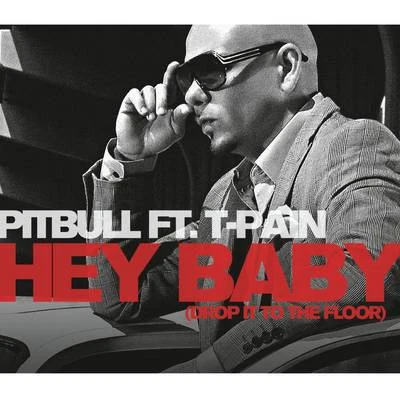 Pitbull Hey Baby (Drop It To The Floor)