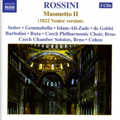 Brad Cohen/Gioachino Rossini Rossini: Maometto Secondo