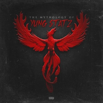 Yung Statz The Mythology of Yung Statz