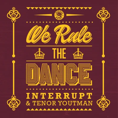 Tenor Youthman/Interrupt We Rule the Dance