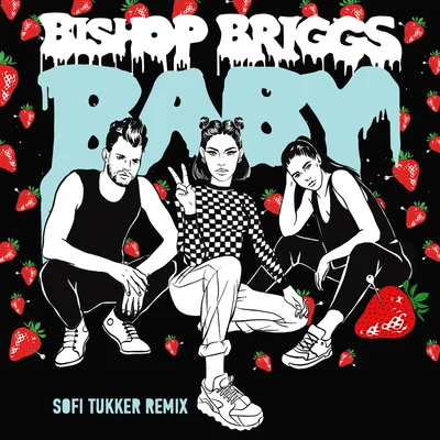 Bishop Baby (Sofi Tukker Remix)