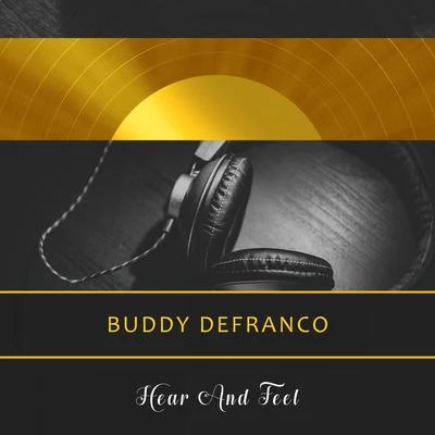 Buddy DeFranco Hear And Feel