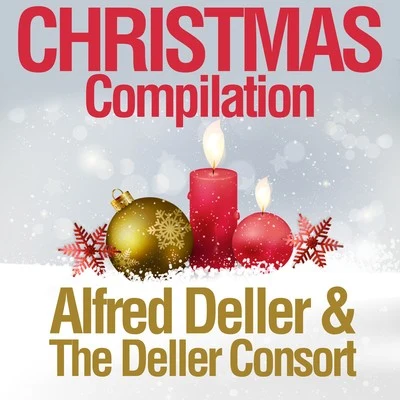 The Deller Consort/Alfred Deller Christmas Compilation