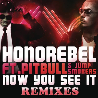 Honorebel Now You See It (Remixes)