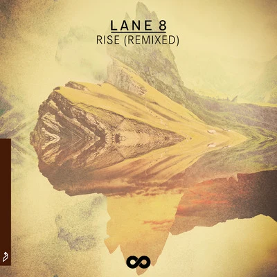 Lane 8 Rise (Remixed)