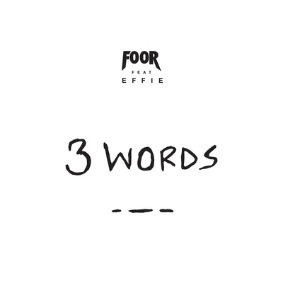 FooR 3 Words