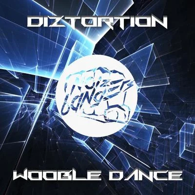 Diztortion Wooble Dance