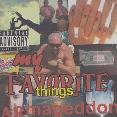 Armageddon My Favorite Things