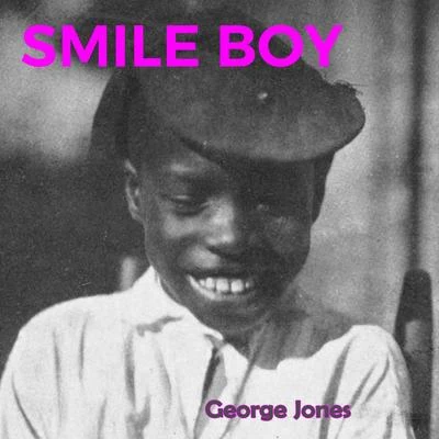 George Jones Smile Boy