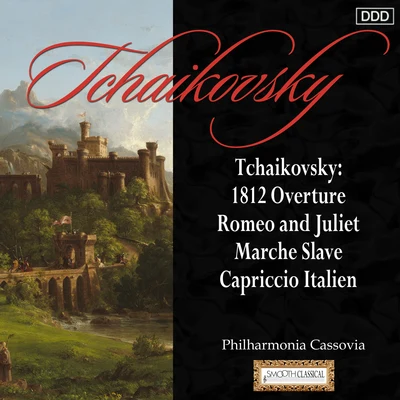 Johannes Wildner/Philharmonia Cassovia Tchaikovsky: 1812 Overture - Romeo and Juliet - Capriccio Italien