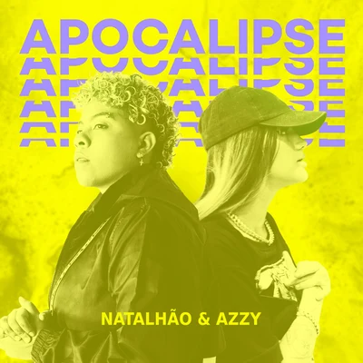 Natalhão/Azzy Apocalipse