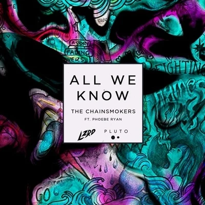 LZRD All We Know (LZRD x Pluto Remix)