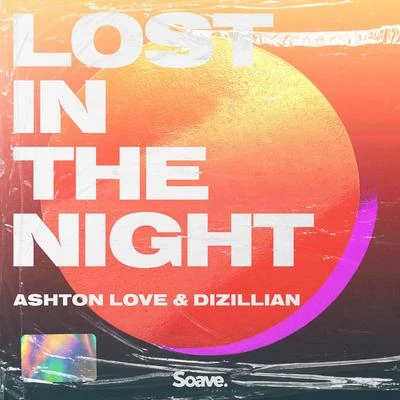 Dizillian/Ashton Love Lost In The Night