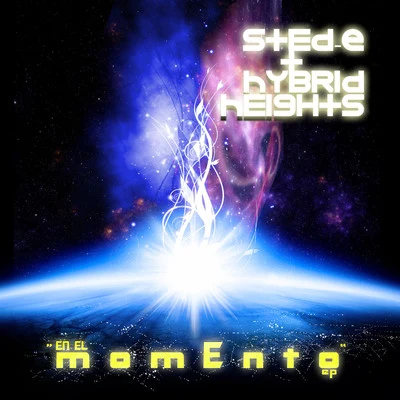 Sted-E & Hybrid Heights En El Momento EP