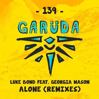 Luke Bond Alone (Remixes)