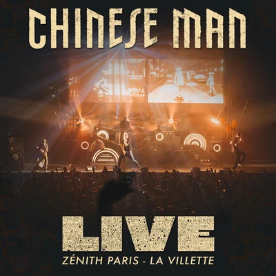 Chinese Man Live (Zenith - Paris La Villette)