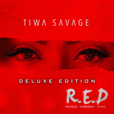 Tiwa Savage R.E.D (Deluxe Edition)