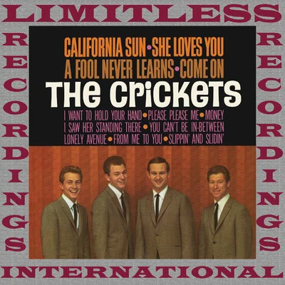 The Crickets California Sun, She Loves You (HQ Remastered Version)