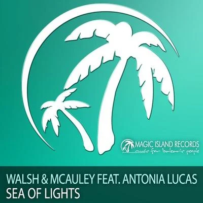 Antonia Lucas/Walsh & Mcauley Sea Of Lights