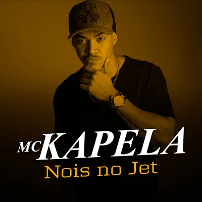 Mc Kapela Nóis No Jet