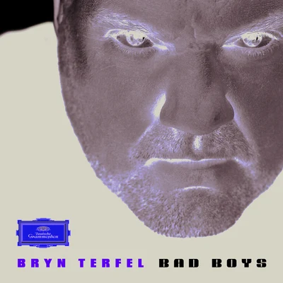 Bryn Terfel Bad Boys