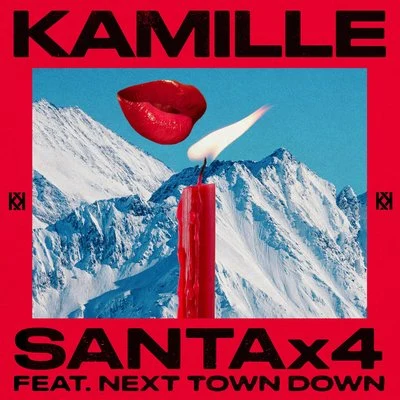 Kamille Santa x4 (feat. Next Town Down)