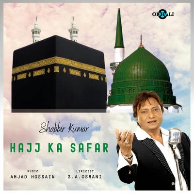 Shabbir Kumar Hajj Ka Safar