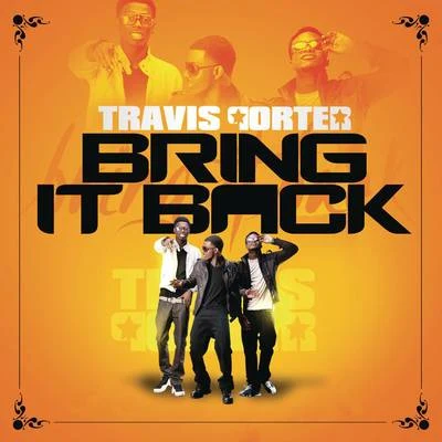 Travis Porter Bring It Back