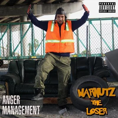 Warnutz the Loser Anger Management