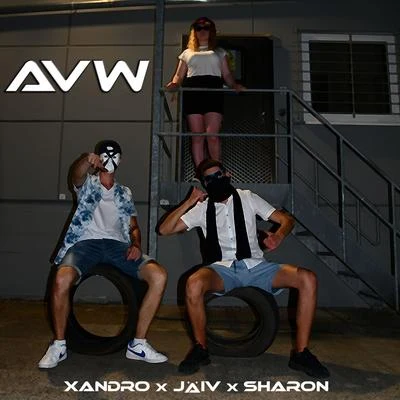 JAIV/Xandro/Sharon Avw