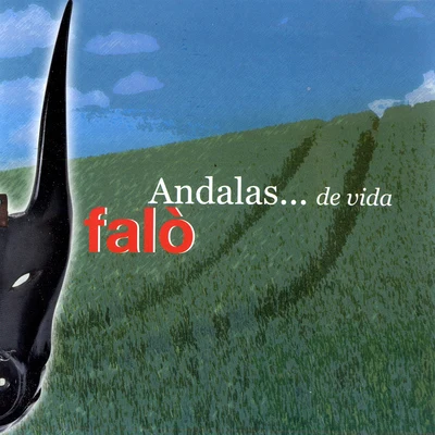 Falo Andalas… de vida