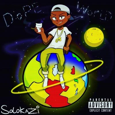 Solokazi Dope World