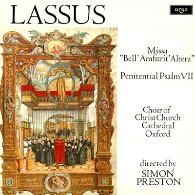 Choir of Christ Church Cathedral, Oxford Lassus: Missa Bell Amfitrit Altera; Penitential Psalm VII