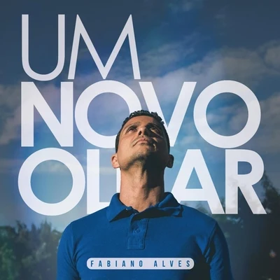 Fabiano Alves Um Novo Olhar