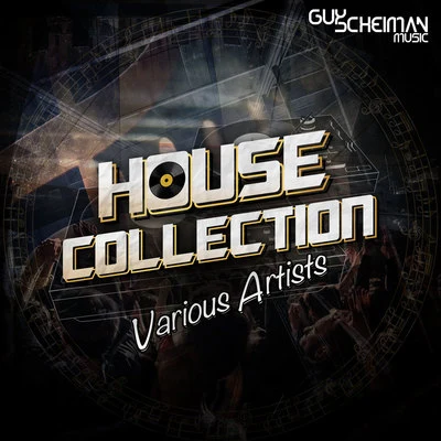 Guy Scheiman House Collection - Various Artists