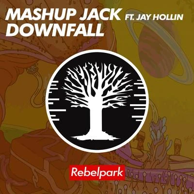 Mashup Jack Downfall