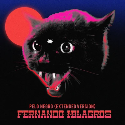 Fernando Milagros Pelo Negro (Extended Version)