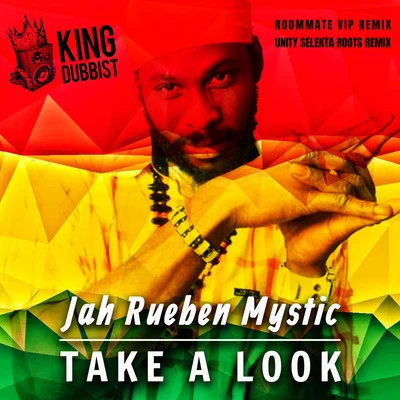 Unity Selekta/Jah Rueben Mystic/RoomMate Take A Look