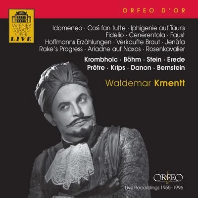 Waldemar Kmentt Opera Arias (Tenor): Kmentt, Waldemar - MOZART, W.A.GLUCK, C.W.BEETHOVEN, L. vanROSSINI, G.GOUNOD, C.-F.OFFENBACH, J.SMETANA, B.