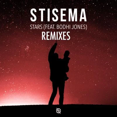 Stisema Stars (feat. Bodhi Jones) (Remixes)