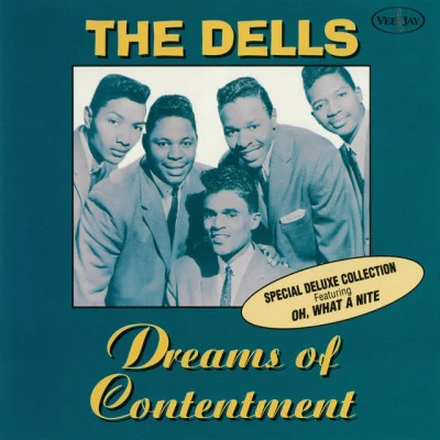 The Dells Dreams Of Contentment (Special Deluxe Collection)