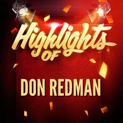 Don Redman Highlights of Don Redman