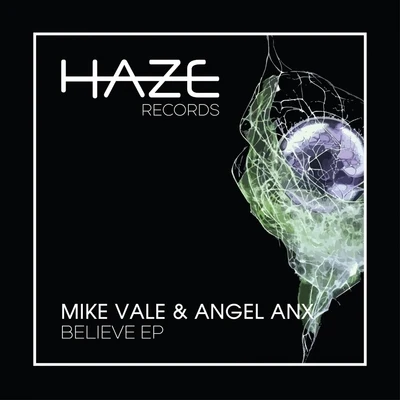 Mike Vale Believe EP