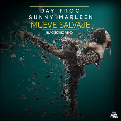 Jay Frog Mueve Salvaje (Blackbonez Club Mix)