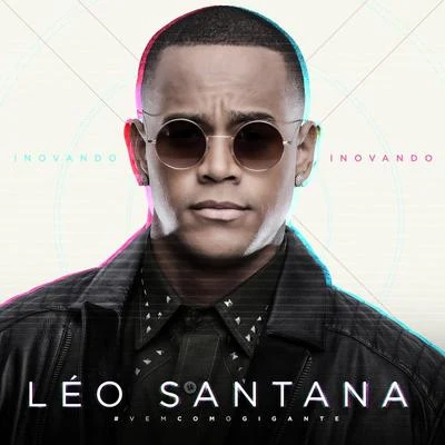 Leo Santana Inovando