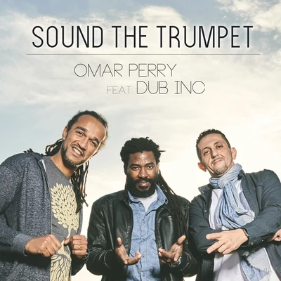 Omar Perry Sound the Trumpet