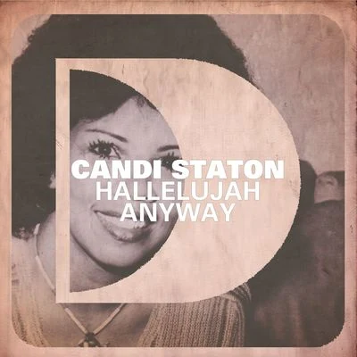 Candi Staton Hallelujah Anyway