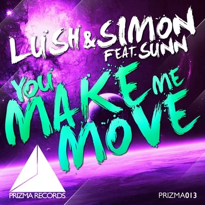 Sunn/Lush & Simon You Make Me Move